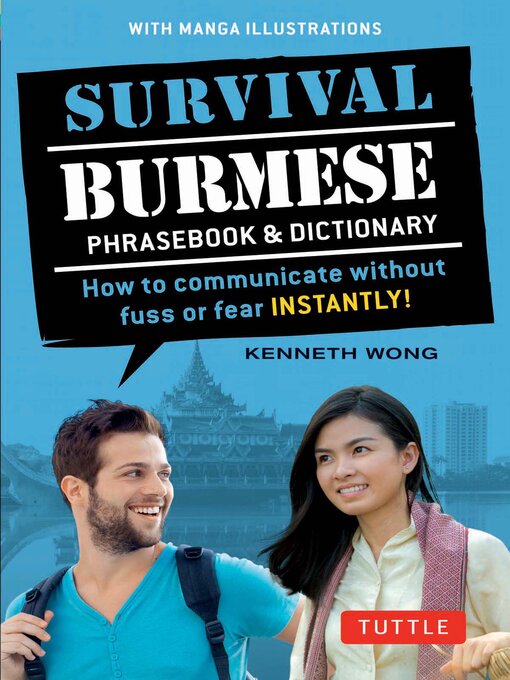Title details for Survival Burmese Phrasebook & Dictionary by Kenneth Wong - Available